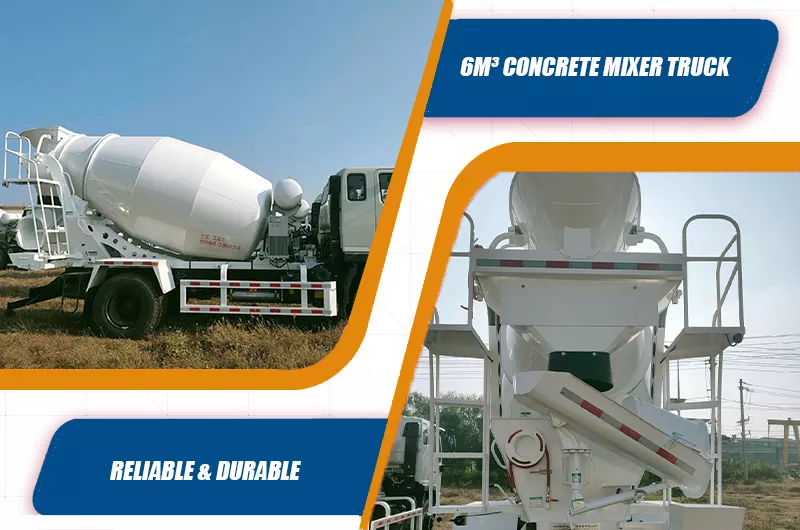 Advantages of 6m³ Concrete Mixer Truck